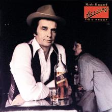 Merle Haggard: Serving 190 Proof