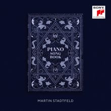 Martin Stadtfeld: Piano Songbook