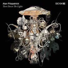 Alan Fitzpatrick: Turn Down the Lights