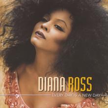 Diana Ross: Every Day Is a New Day