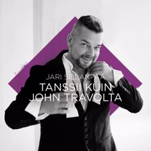 Jari Sillanpaa: Tanssii kuin John Travolta