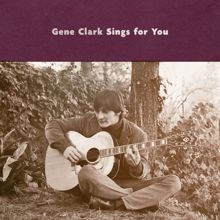 Gene Clark: That's Alright By Me