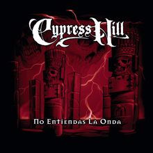 Cypress Hill: Smuggler's Blues (Japanese Bonus Track)