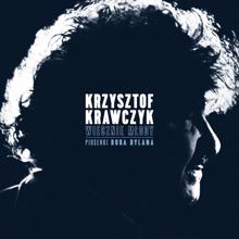 Krzysztof Krawczyk: Będę Twój Dzisiaj Wieczorem