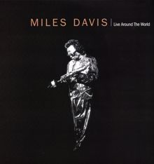 Miles Davis: Live Around The World