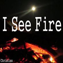 Christian: I See Fire