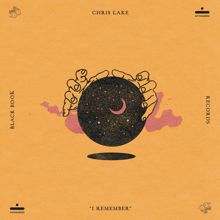 Chris Lake: I Remember