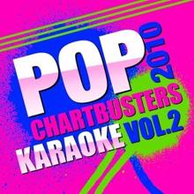 Karaoke Star Explosion: Pop Chartbusters 2010 Vol. 2 - Karaoke