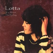 Lotta: It´s About The Feeling