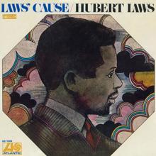 Hubert Laws: Law's Cause