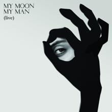 Feist: My Moon My Man (Live) (My Moon My ManLive)