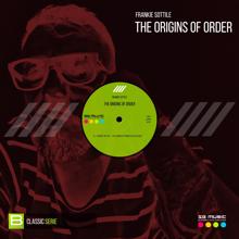 Frankie Sottile: The Origins of Order (Classix Mix)