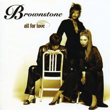 Brownstone: All For Love