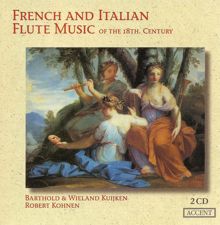 Barthold Kuijken: Flute Music (French and Italian 18Th Century) - Monteclair, M.P. / Blavet, M. / Guignon, J.-P. / Boismortier, J.B. / Leclair, J.-M.