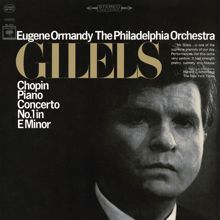 Emil Gilels: Chopin: Piano Concerto No. 1 in E Minor, Op. 11