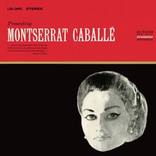 Montserrat Caballé: Presenting Montserrat Caballé