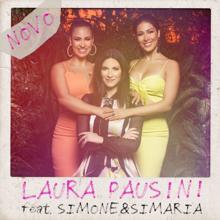 Laura Pausini, Simone & Simaria: Novo (feat. Simone & Simaria)