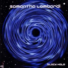 Samantha Lombardi: Black Hole