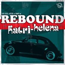 Rebound: Katri-Helena