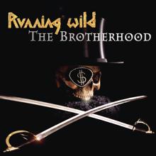 Running Wild: The Brotherhood