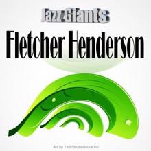 Fletcher Henderson: Jazz Giants: Fletcher Henderson