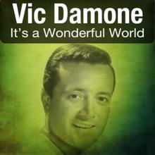 Vic Damone: It's a Wonderful World