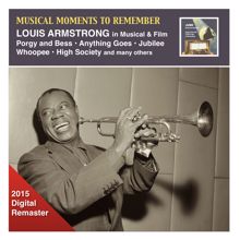 Louis Armstrong: Musical Moments to Remember: Louis Armstrong in Musical & Film (2015 Digital Remaster)