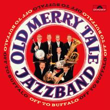 Old Merry Tale Jazzband: Off To Buffalo