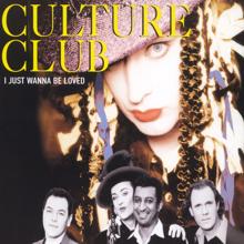 Culture Club: I Just Wanna Be Loved