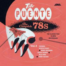 Tito Puente: The Complete 78's: Vol. 2