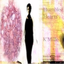 K'Mille: Humbled Hearts(Radio Edit)