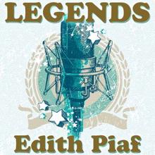 Edith Piaf: Legends