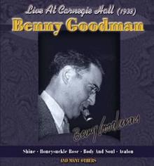 Benny Goodman: Live At Carnegie Hall (1938)