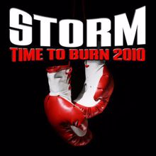 Storm: Time To Burn 2010