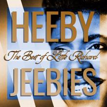 Little Richard: Heeby Jeebies (The Best of Little Richard)