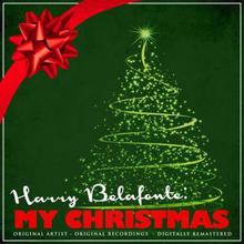 Harry Belafonte: Harry Belafonte: My Christmas (Remastered)