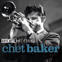 Chet Baker: Essential Standards