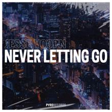 Jesse Voorn: Never Letting Go