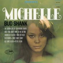 Bud Shank: Michelle