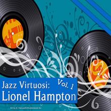 Lionel Hampton: Jazz Virtuosi: Lionel Hampton Vol. 1