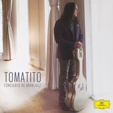 Tomatito: Rodrigo: Concierto De Aranjuez