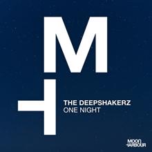 The Deepshakerz: One Night