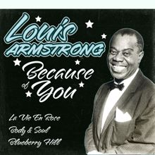 Louis Armstrong: Because of You