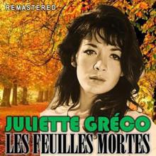 Juliette Gréco: Les Feuilles Mortes (Remastered)