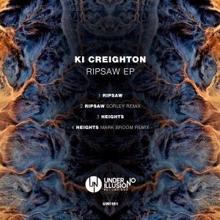 Ki Creighton: Ripsaw (Original Mix)