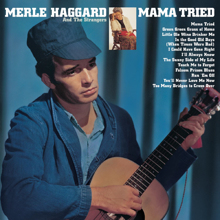 Merle Haggard: Mama Tried/ Pride In What I Am