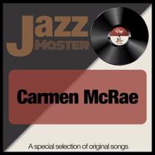 Carmen McRae: Exactly Like You