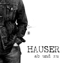 HAUSER: Weg damit