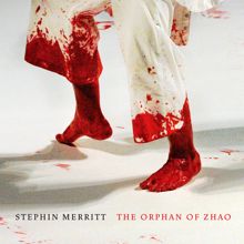 Stephin Merritt: The Orphan of Zhao