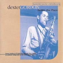 Dexter Gordon: Settin' The Pace